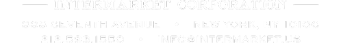 INTERMARKET CORPORATION, 1370 Avenue of the Americas, New York, NY, 212-593-1550, info@intermarket.us